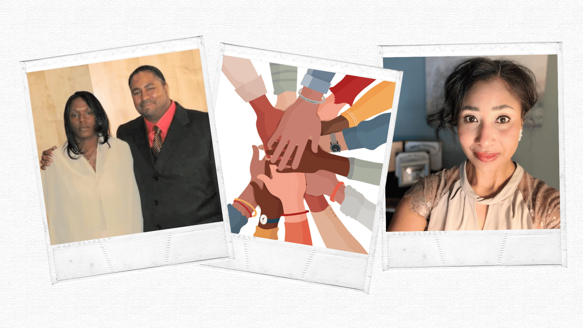 Three photos show a Black woman with a Black man whose arm is around her, an illustration of hands of various colors on top of each other, and a Black woman slightly smiling into the camera