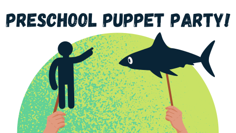 Preschool Puppet Party! – March 2025 (1080 x 720 px) (1920 x 1080 px) (1)
